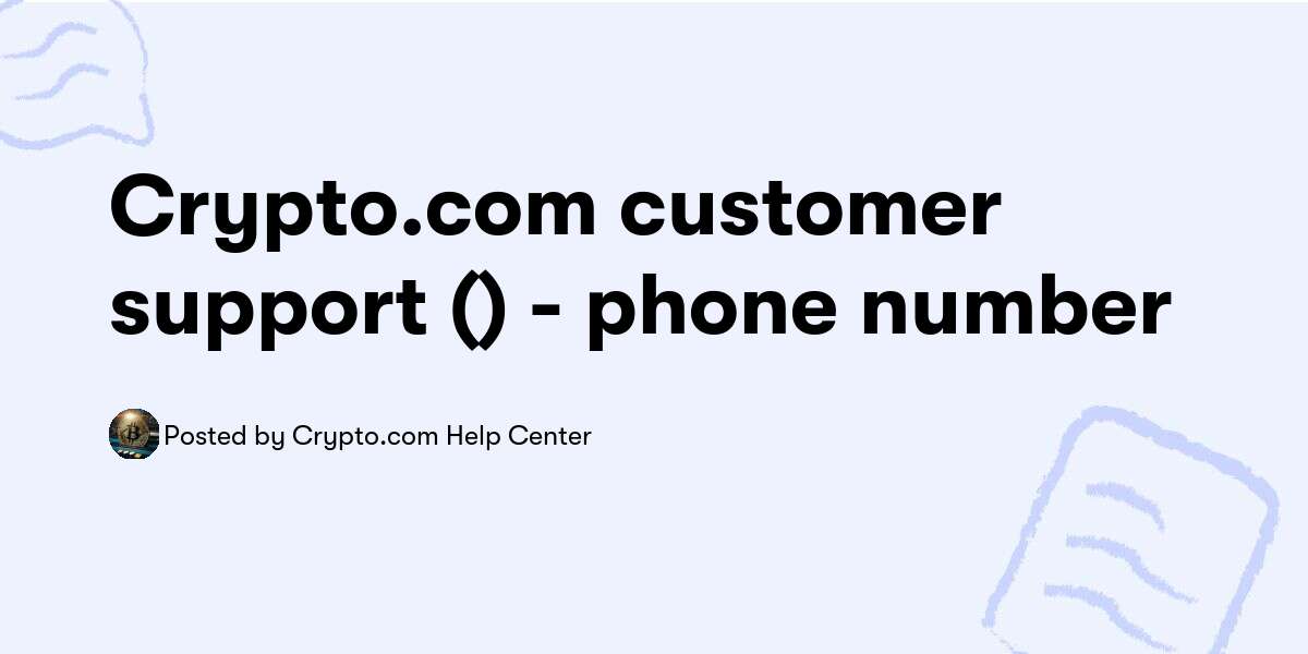 Crypto.com customer support (𝟖𝟔𝟎) 𝟖𝟗𝟏-𝟏𝟖𝟗𝟑 phone number — Crypto.com Help Center
